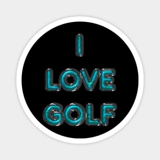 I Love Golf - Turquoise Magnet